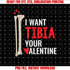Orthopedic Surgeon I Want Tibia Your Valentine Gift T-shirt