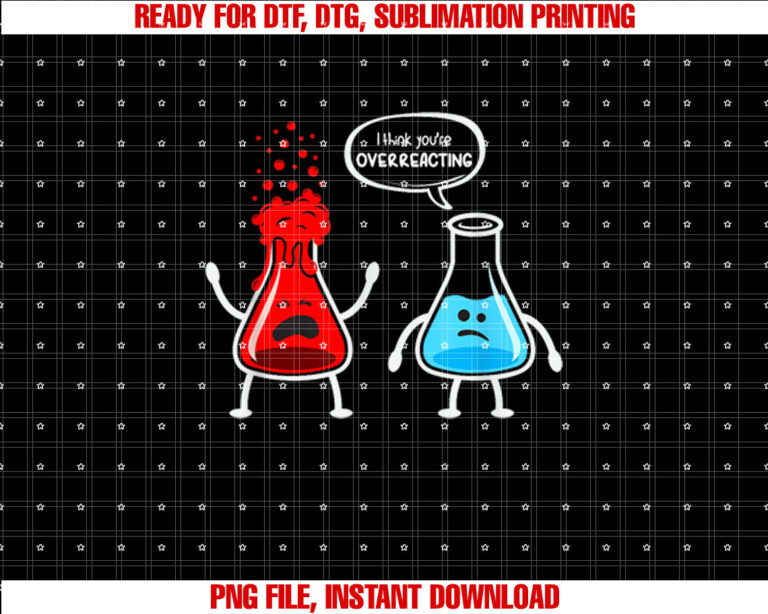 Overreacting Funny Chemistry Nerd Round Neck T-shirt