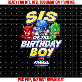 PJ Masks Group Shot Sis Of The Birthday Boy T-shirt