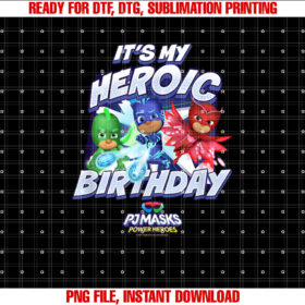 Pj Masks Its My Heroic Birthday Power Heroes Epic T-shirt