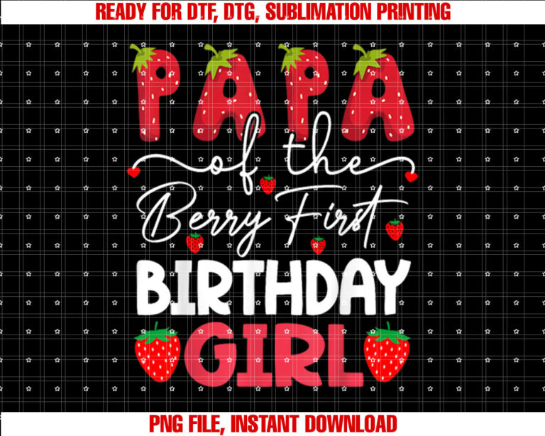 Papa Of The Berry First Birthday Girl Strawberry T-shirt