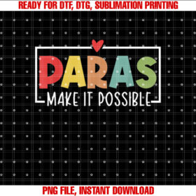 Paras Make It Possible Teacher Paraprofessional Paraeducator T-shirt