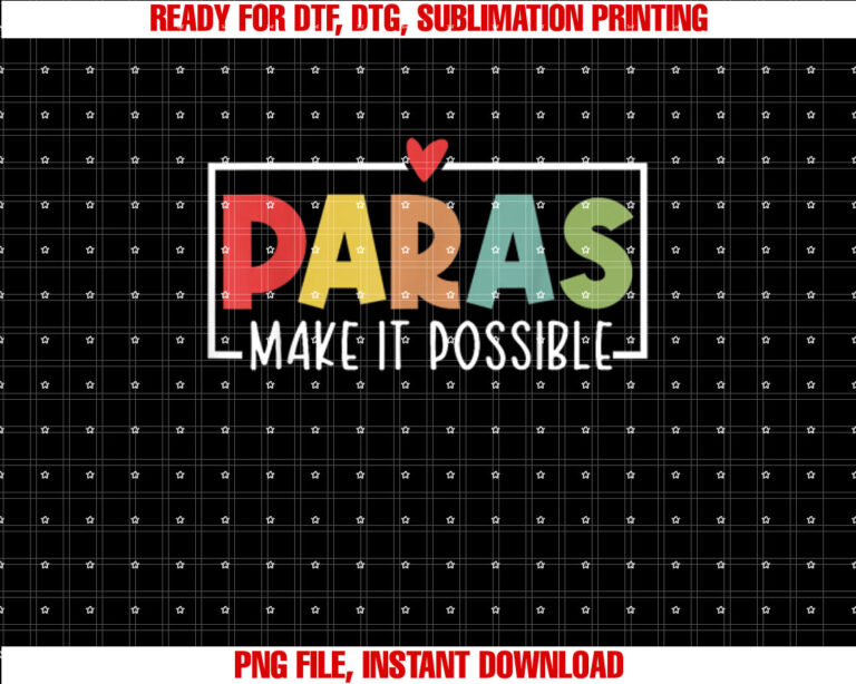 Paras Make It Possible Teacher Paraprofessional Paraeducator T-shirt