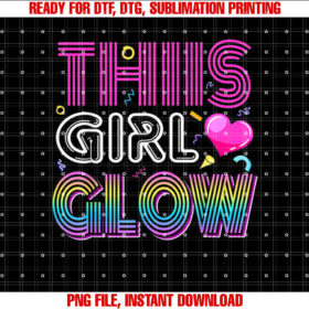 Party 80s Group Team This Girl Retro Colorful Quote Glowing T-shirt