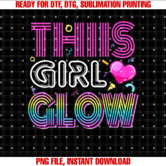 Party 80s Group Team This Girl Retro Colorful Quote Glowing T-shirt