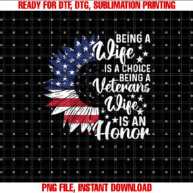 Patriotic Veterans Day Being a Veterans Wife is an Honor T-shirt