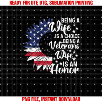 Patriotic Veterans Day Being A Veterans Wife Is An Honor T-shirt