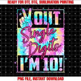 Peace Out Single Digits Im 10 Tie Dye Birthday Girl T-shirt