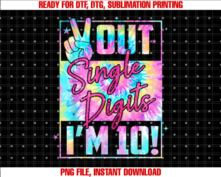Peace Out Single Digits Im 10 Tie Dye Birthday Girl T-shirt