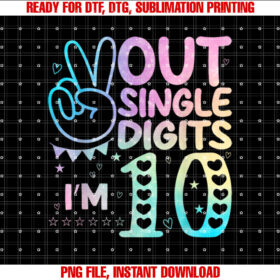 Peace Out Single Digits Im 10 Years Old Girl 10th Birthday T-shirt