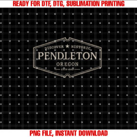 Pendleton Oregon Historic Pendleton or T-shirt
