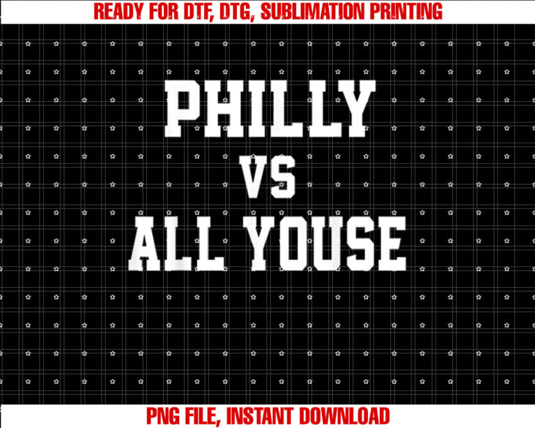 Philly Vs All Youse Slang For Men Women Philadelphia Fan T-shirt