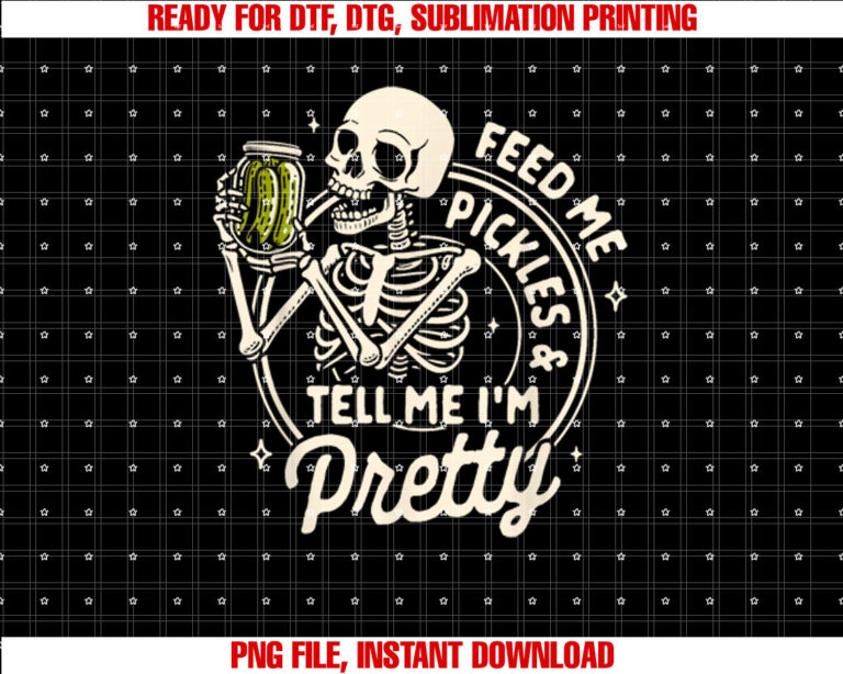 Pickle Lover Feeds Me Pickles Tell Me Im That Pretty T-shirt