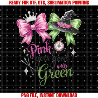 Pink Goes Good With Green Funny Halloween Witch Womens Girl T-shirt