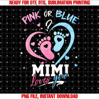 Pink or Blue Mimi Loves You Gender Reveal Baby Gifts T-shirt
