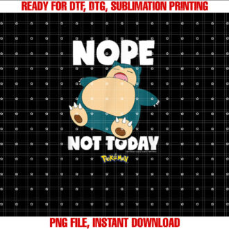 PokÃmon Nope Not Today Snorlax T-shirt