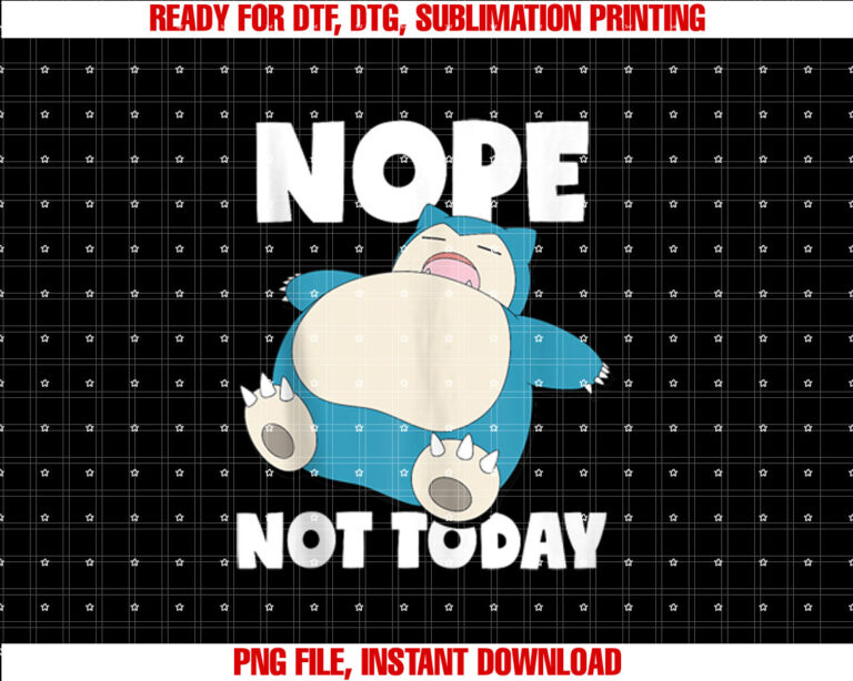 PokÃmon Snorlax Sleeping Nope Not Today T-shirt