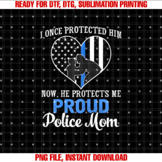 Police Mom I Once Protected Him Now He Protects Me T T-shirt