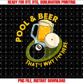 Pool Beer Thats Why Im Here Billiard Players T-shirt