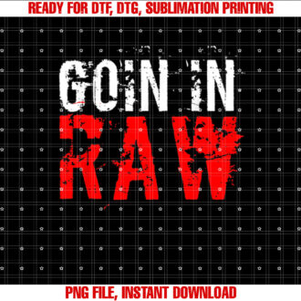 Pro Wrestling Goin In Raw T-shirt