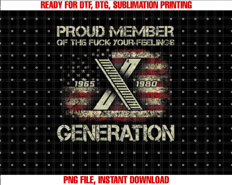 Proud Member Of The Fuck Your Feelings Gen X Vintage T-shirt