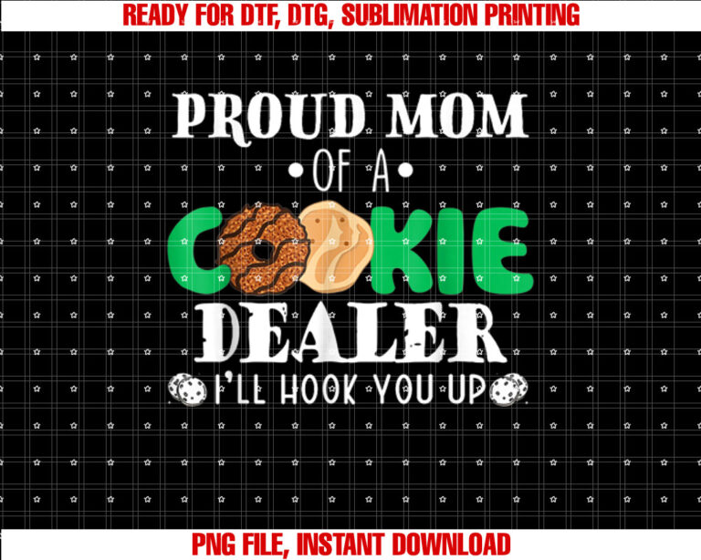 Proud Mom Of A Cookie Dealer Troop Leader Birthday Party T-shirt