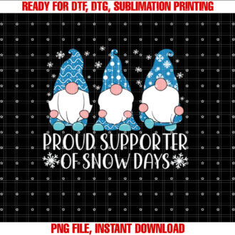 Proud Supporter Of Snow Days Christmas Gnome Lovers T-shirt