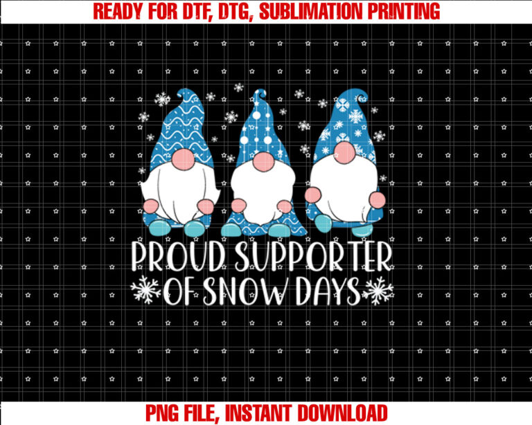 Proud Supporter Of Snow Days Christmas Gnome Lovers T-shirt