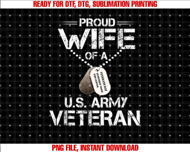 Proud Wife Of A US Army Veteran Veterans Day Gift T-shirt