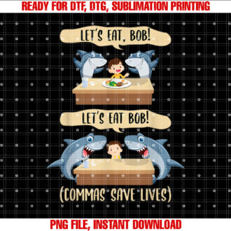 Punctuation Saves Lives Shark Lets Eat Bob Funny Grammar T-shirt