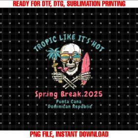 Punta Cana Tropic Like Its Hot Punta Cana Spring Break 2025 T-shirt
