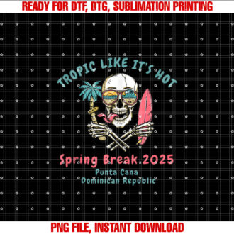 Punta Cana Tropic Like Its Hot Punta Cana Spring Break 2025 T-shirt