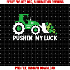 Pushin My Luck St Patricks Day Clover Tractors Irish Boy T-shirt