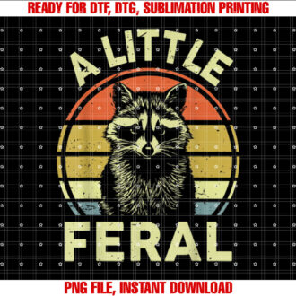 Raccoon A Little Feral Funny TrashPanda T-shirt