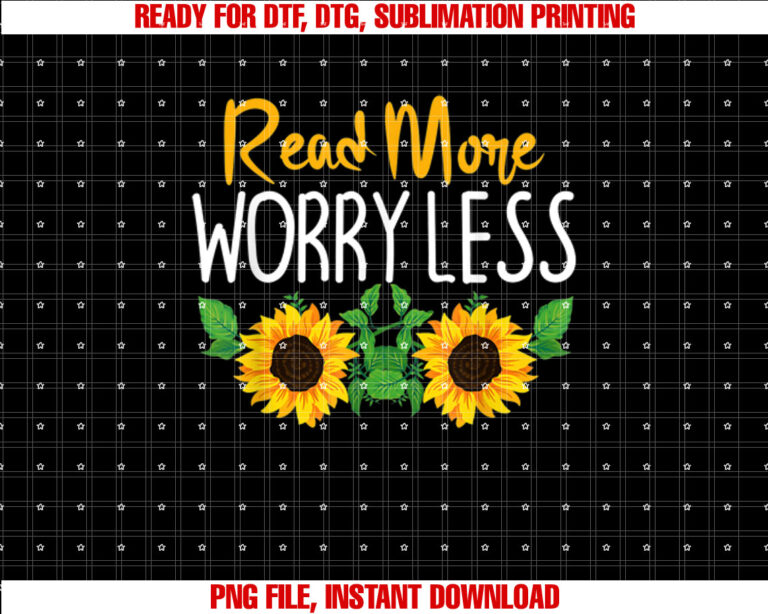 Read More Worry Less Sunflower Teacher T-shirt