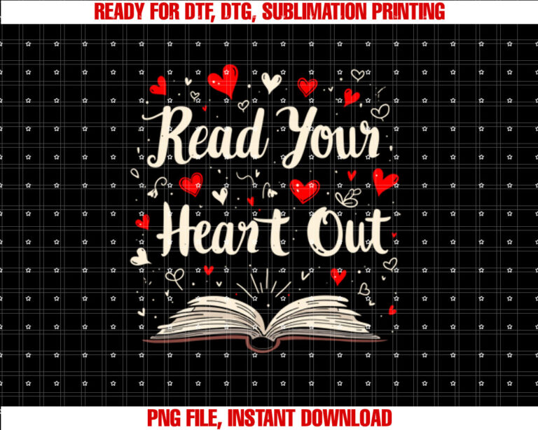 Read Your Heart Out Valentines Day Book And Reading Lovers T-shirt