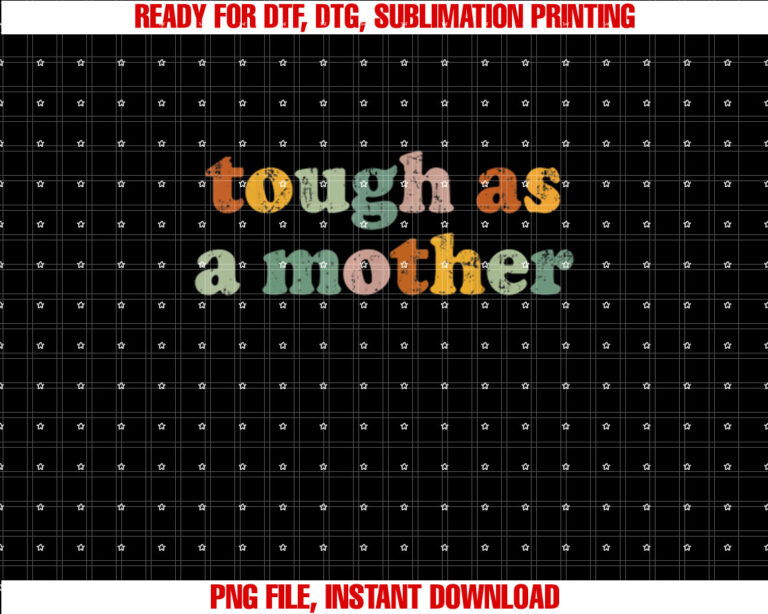 Retro Tough As A Mother Funny Mom Mama Mothers Day Vintage T-shirt