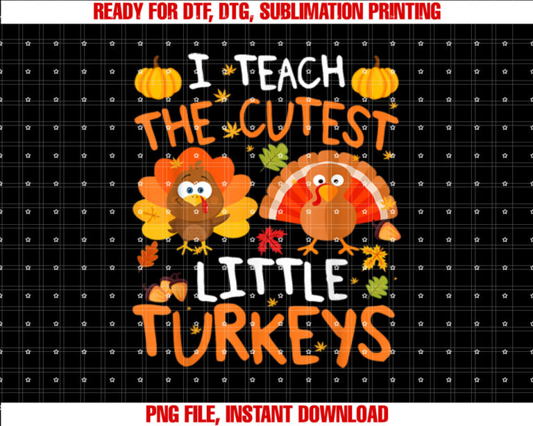 School Thankful I Teach the Cutest Little Turkeys Thanksgiving Teacher T-shirt