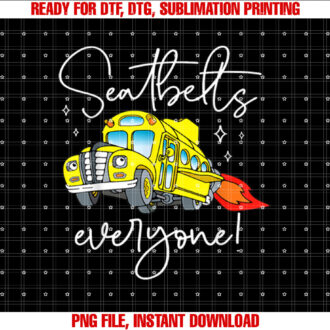 Seatbelts Everyone Funny Magic School Bus Driver Job Pride T-shirt
