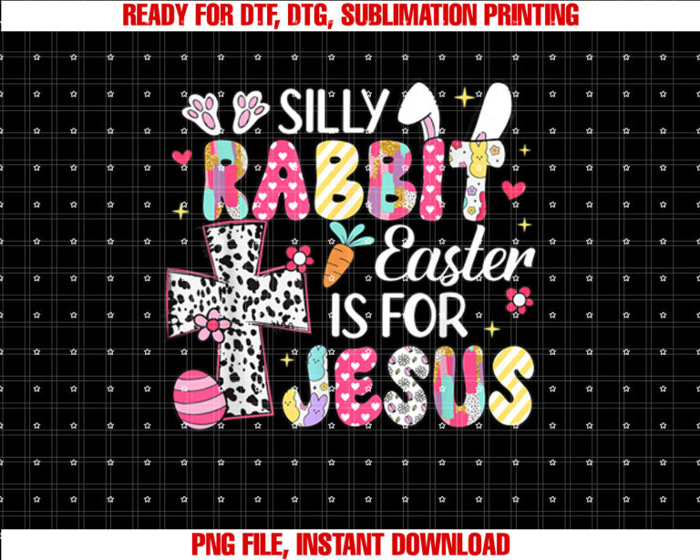 Silly Rabbit Easter Is For Jesus Religious Christian Easter T-shirt
