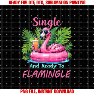 Single And Ready To Flamingle Flamingo Lover Single T-shirt
