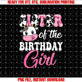 Sister of the Birthday Girl Farm Cow 1st Birthday Girl T-shirt