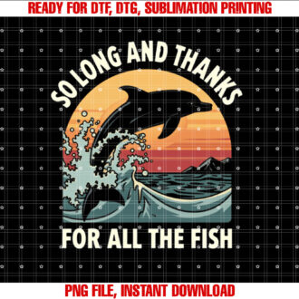 So Long and Thanks for All the Fish T-shirt
