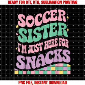 Soccer Sister Im Just Here for the Snacks Groovy T-shirt