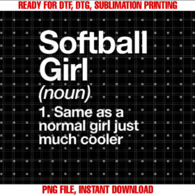 Softball Girl Definition Funny Sassy Sports T-shirt