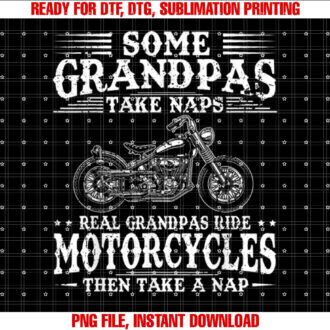 Some Grandpas Take Naps Real Grandpas Ride Motorcycles T-shirt