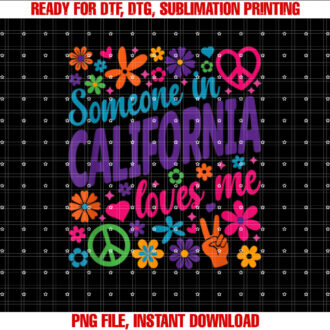 Someone In California Loves Me T-shirt