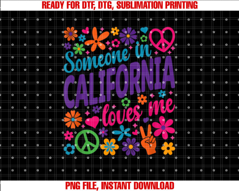 Someone In California Loves Me T-shirt