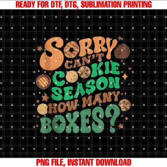 Sorry Cant Cookie Season How Many Boxes Kids Men Women T-shirt