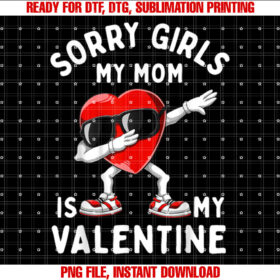 Sorry Girls My Mom is Valentine Heart Valentines Day Boys T-shirt